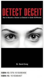 Lies https://www.amazon.com/Detect-Deceit-Become-Detector-Minutes/dp/1616086467